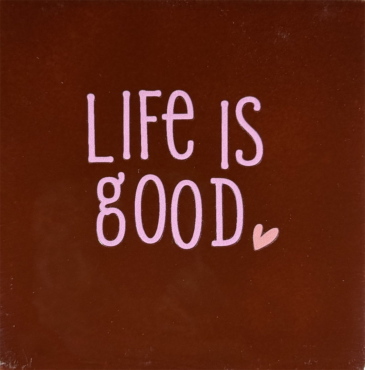 Yett | Tegeltje kastanje Life is good
