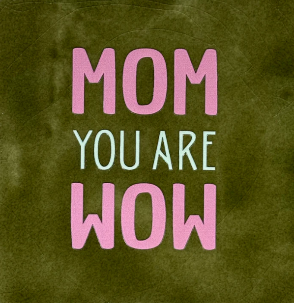 Yett | Tegeltje mom you are wow olijf