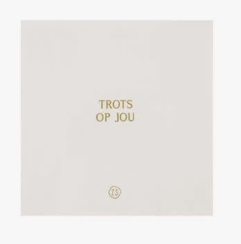 Zusss | Servetten trots op jou 16.5 x 16.5 cm wit