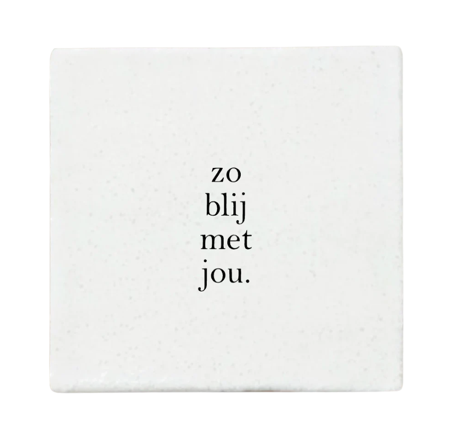 Label2X | Tegeltje zo blij met jou
