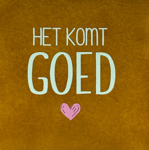 Yett | Tegeltje het komt goed oker/lichtroze