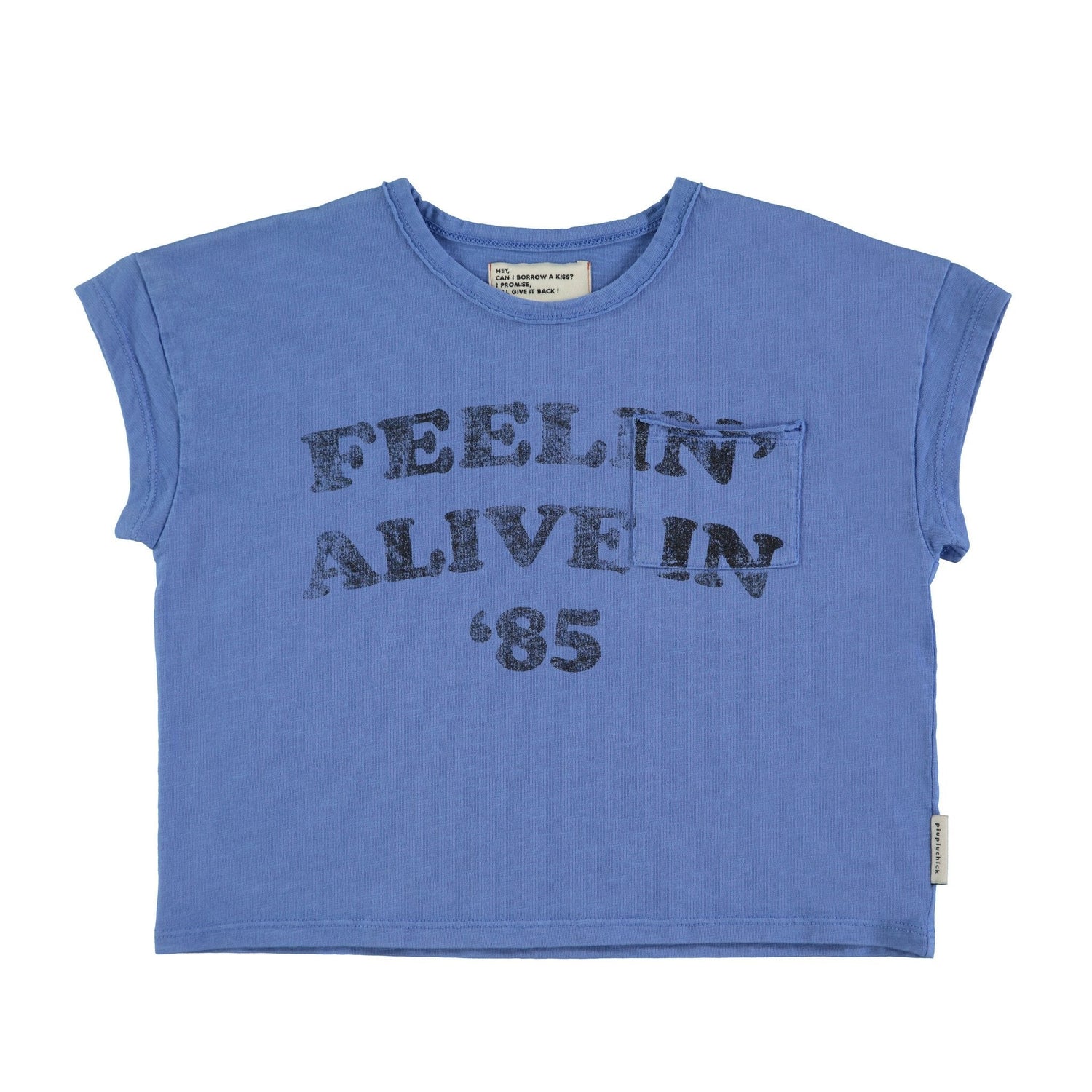Piupiuchick | T'shirt blue feelin alive