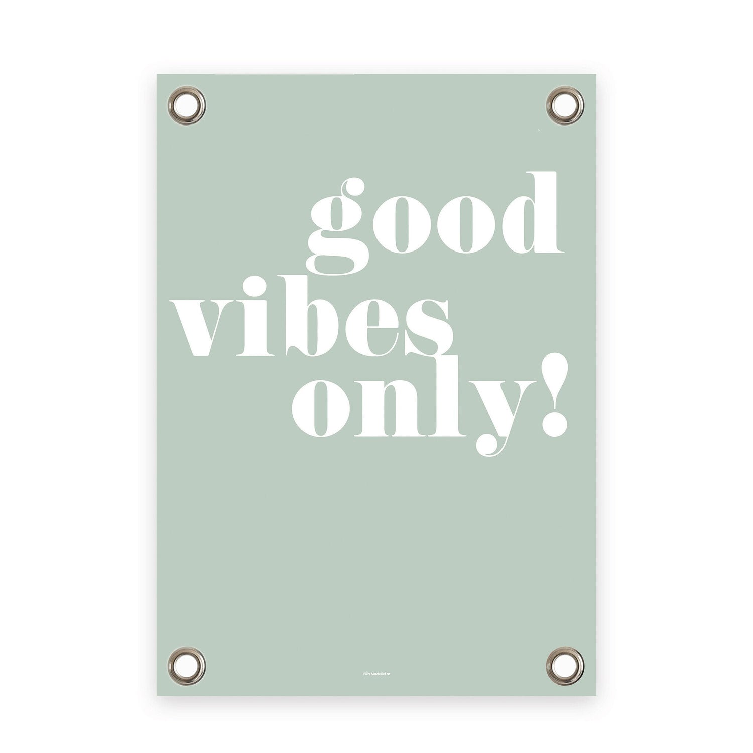 VM | Tuinposter groen wit Good Vibes Only