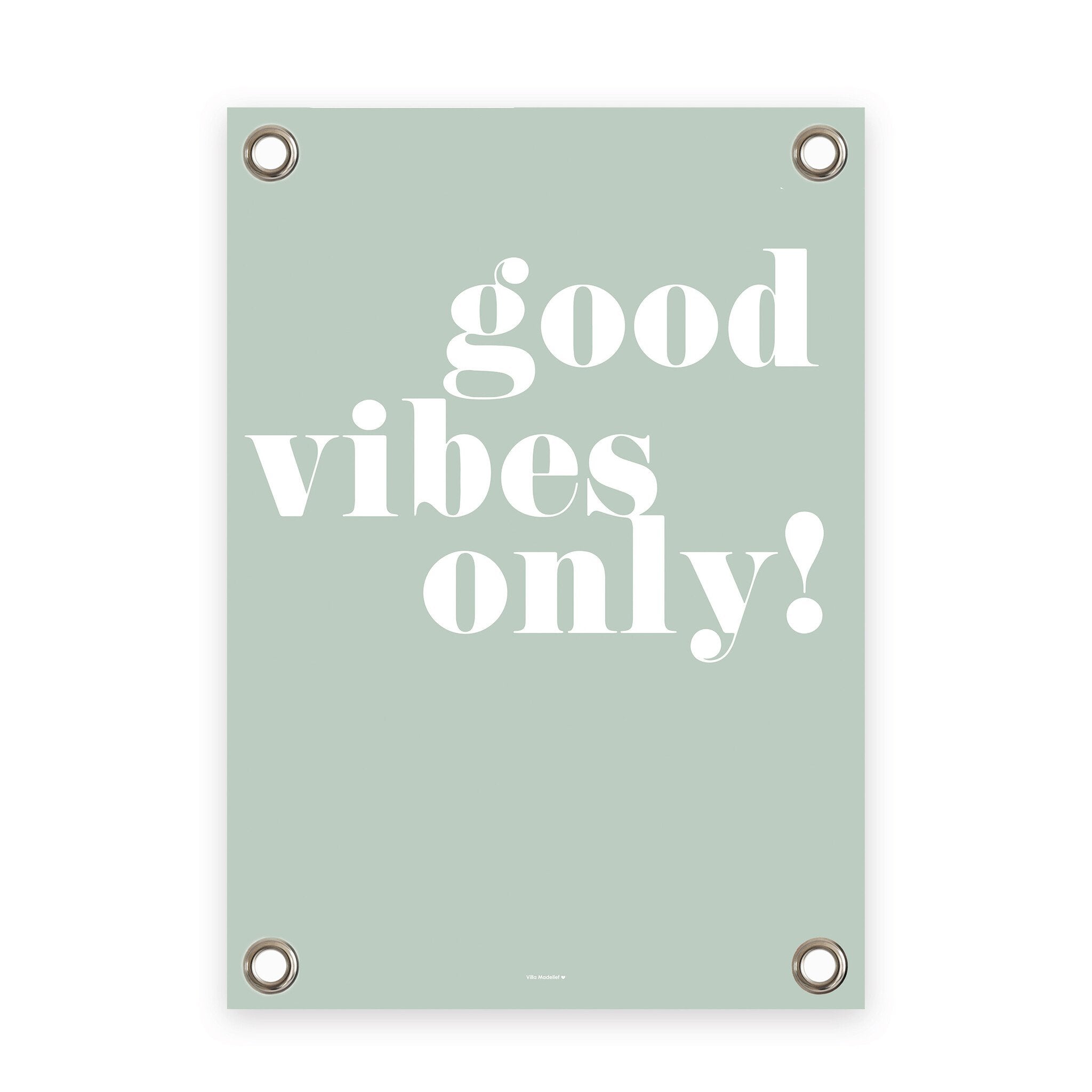 VM | Tuinposter groen wit Good Vibes Only